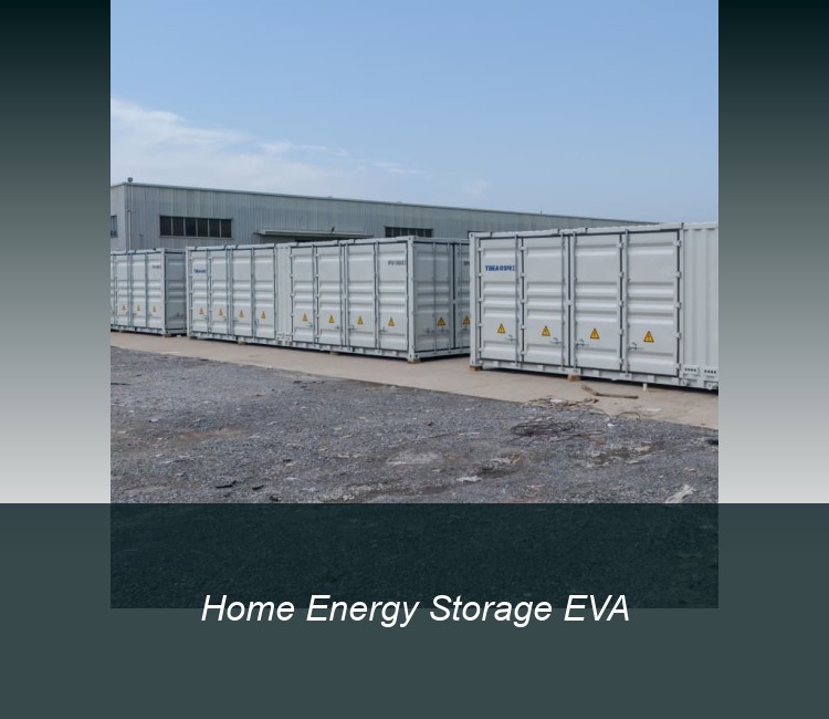 Home Energy Storage EVA