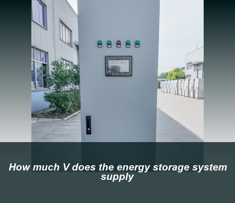 How much V does the energy storage system supply