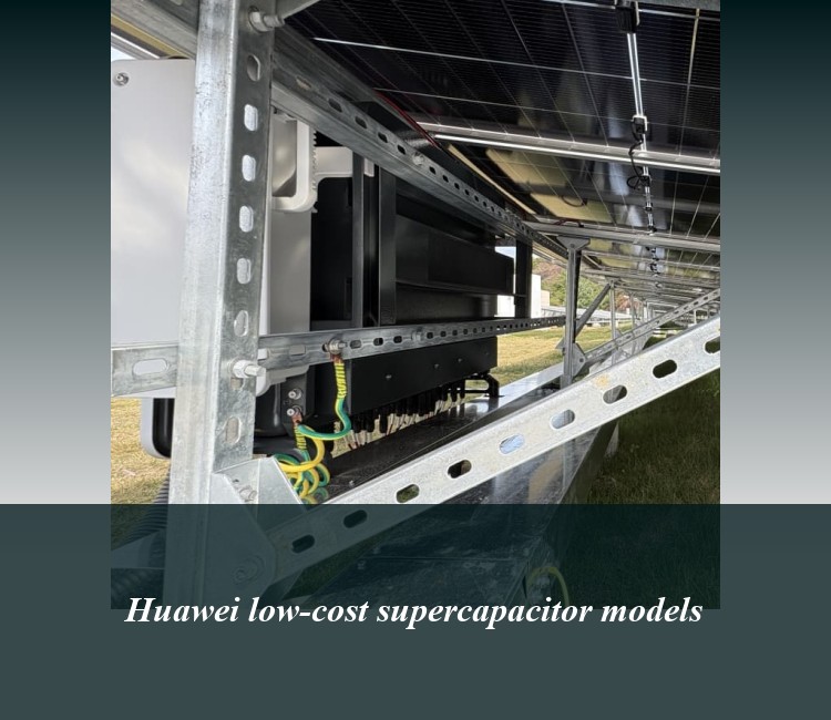 Huawei low-cost supercapacitor models