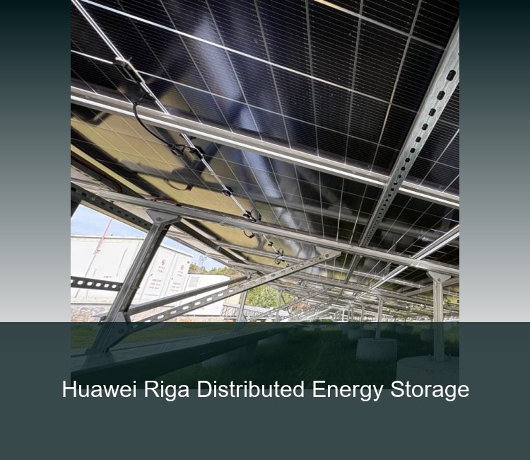 Huawei Riga Distributed Energy Storage