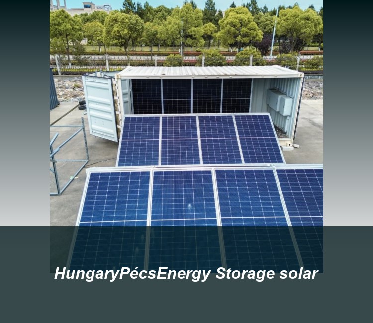 HungaryPécsEnergy Storage solar
