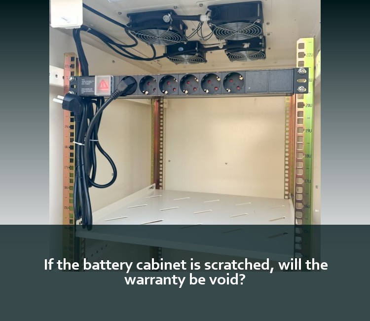 If the battery cabinet is scratched, will the warranty be void?