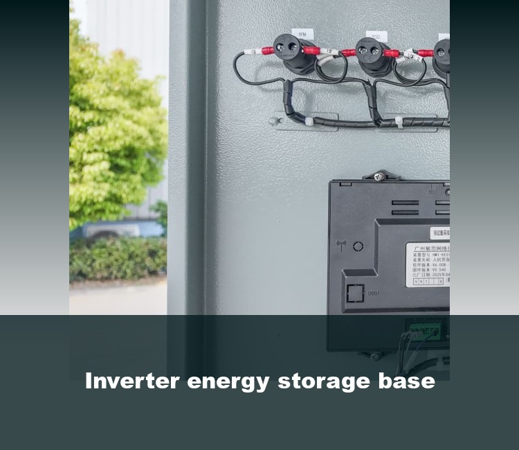 Inverter energy storage base