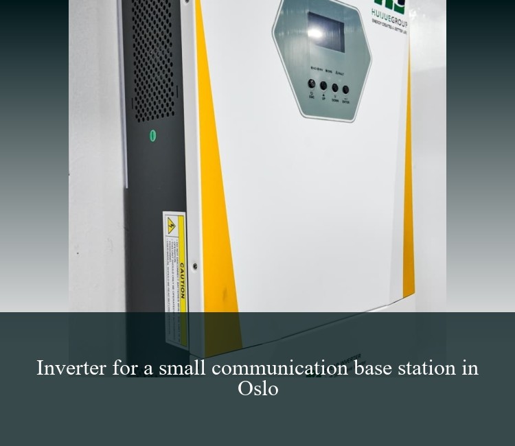 Inverter for a small communication base station in Oslo