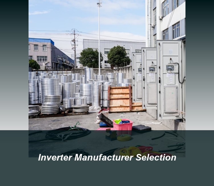 Inverter Manufacturer Selection