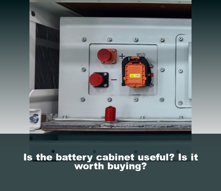 Is the battery cabinet useful? Is it worth buying?