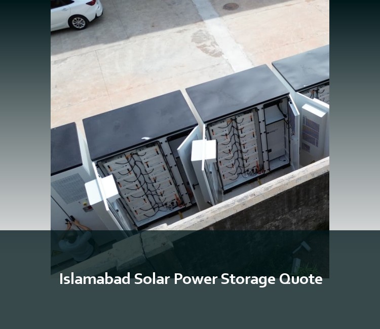 Islamabad Solar Power Storage Quote
