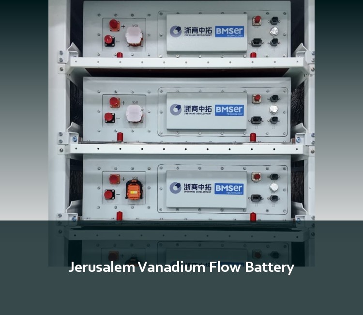 Jerusalem Vanadium Flow Battery