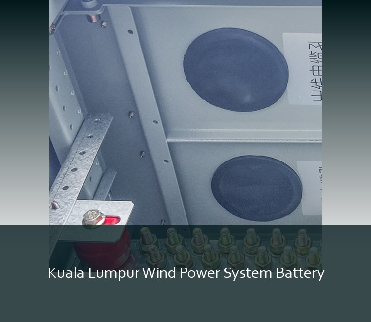 Kuala Lumpur Wind Power System Battery