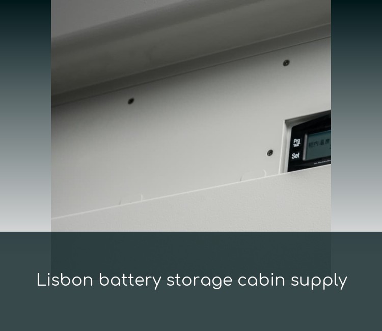 Lisbon battery storage cabin supply