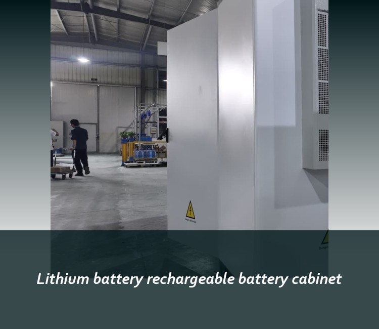 Lithium battery rechargeable battery cabinet