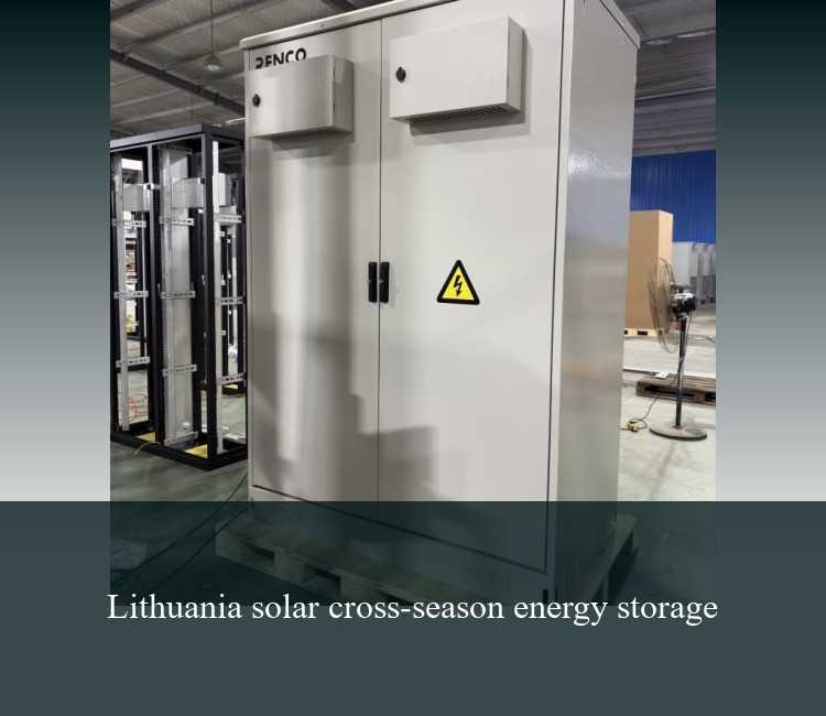 Lithuania solar cross-season energy storage