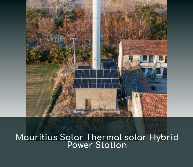 Mauritius Solar Thermal solar Hybrid Power Station