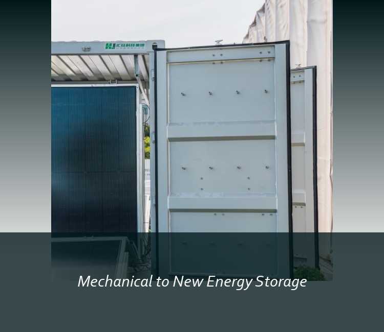 Mechanical to New Energy Storage