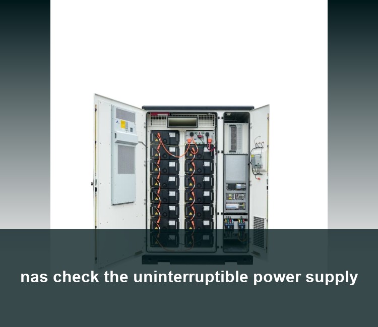 nas check the uninterruptible power supply