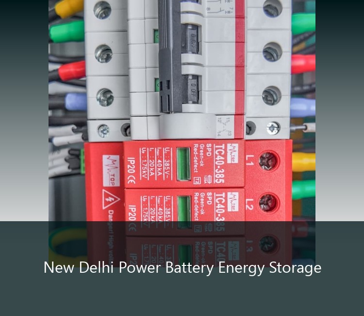 New Delhi Power Battery Energy Storage