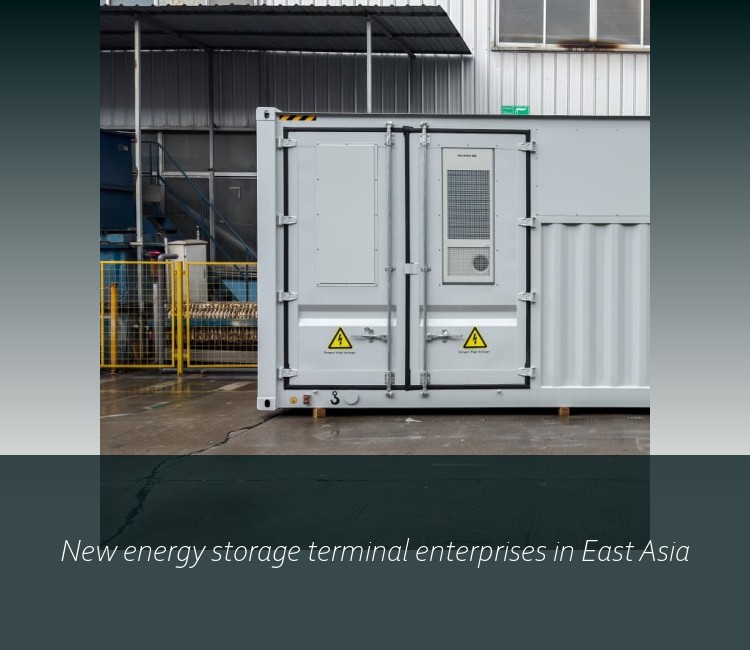 New energy storage terminal enterprises in East Asia