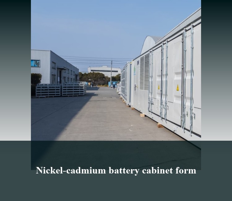 Nickel-cadmium battery cabinet form