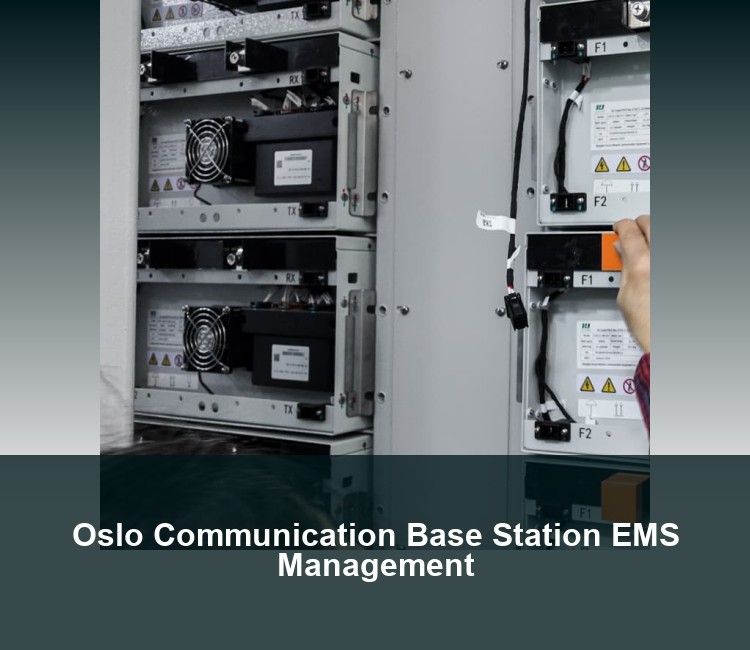 Oslo Communication Base Station EMS Management