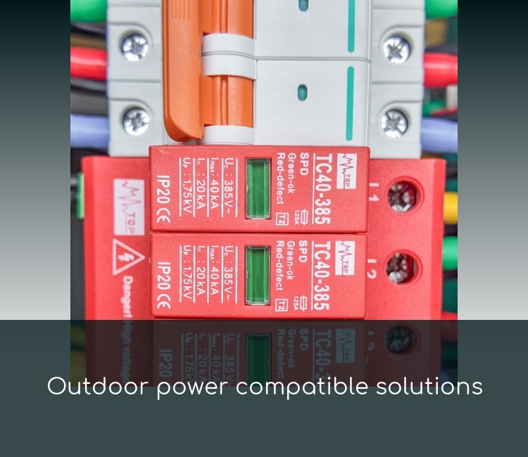 Outdoor power compatible solutions
