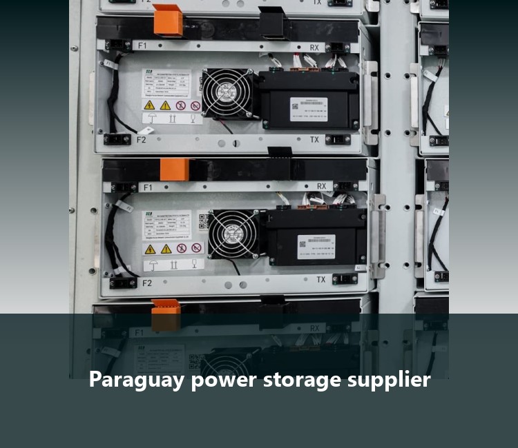Paraguay power storage supplier