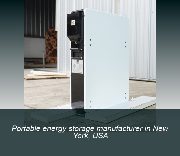 Portable energy storage manufacturer in New York, USA