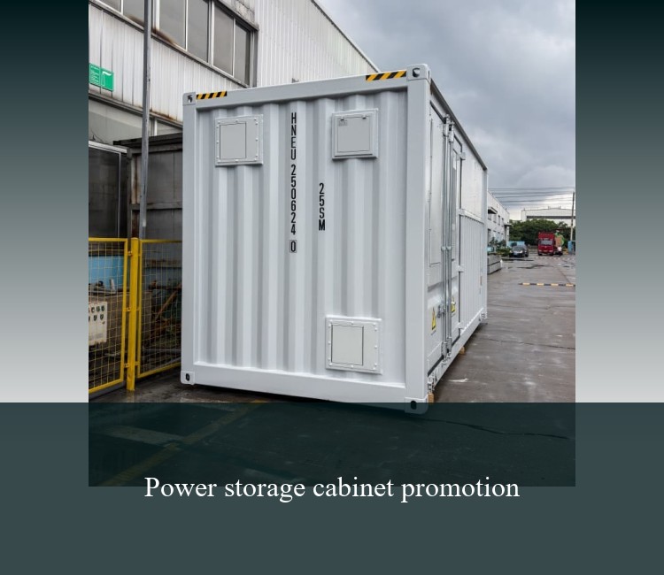 Power storage cabinet promotion