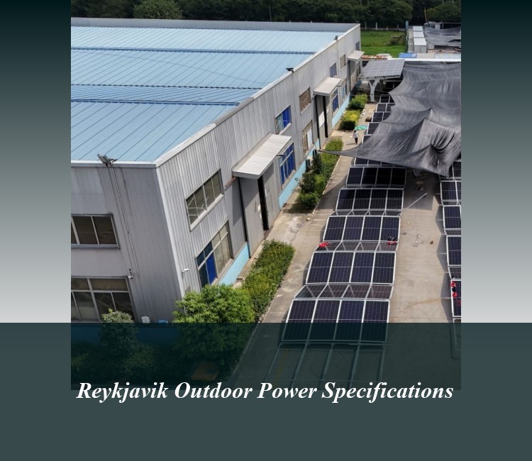 Reykjavik Outdoor Power Specifications