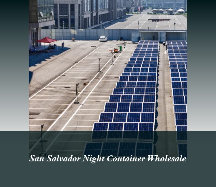 San Salvador Night Container Wholesale