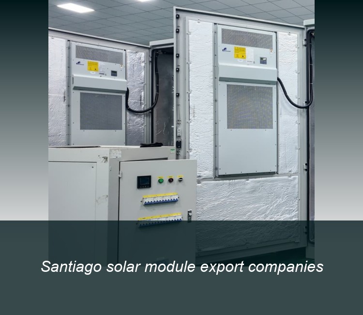 Santiago solar module export companies