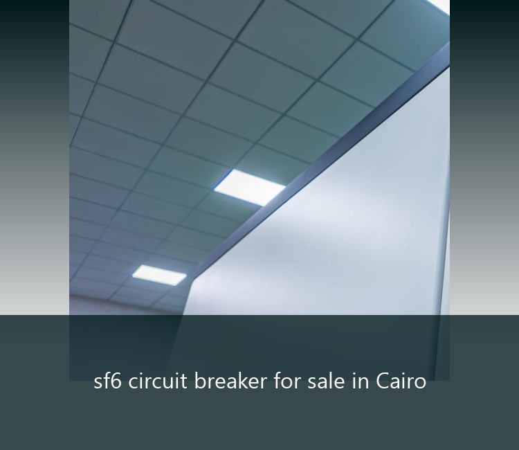 sf6 circuit breaker for sale in Cairo