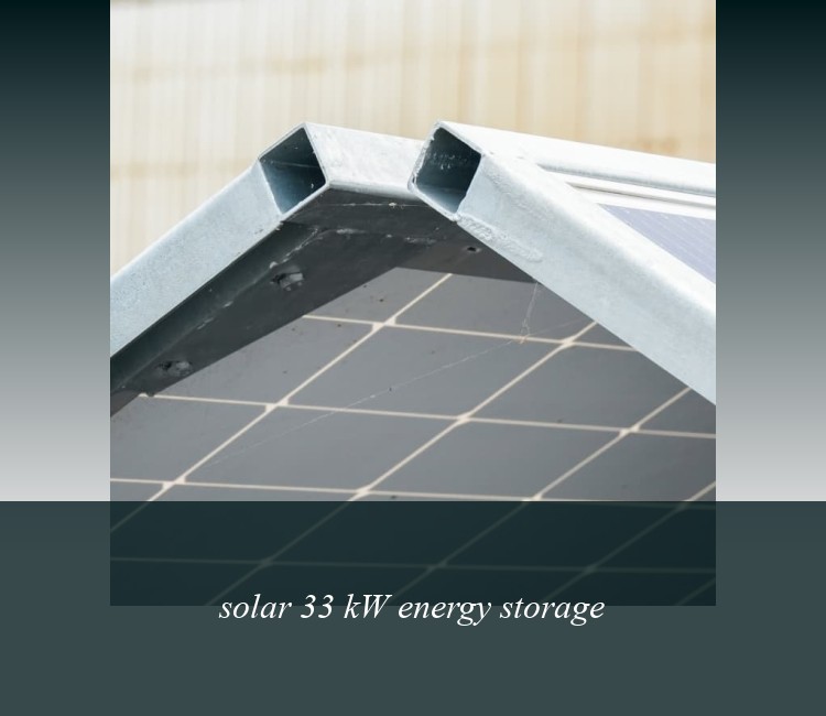 solar 33 kW energy storage