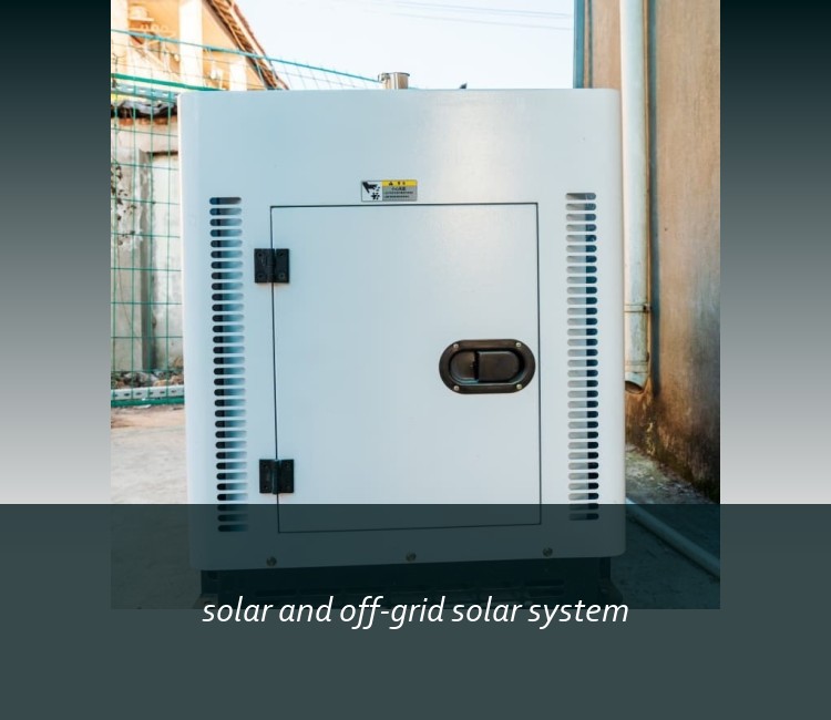 solar and off-grid solar system