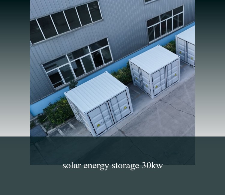 solar energy storage 30kw