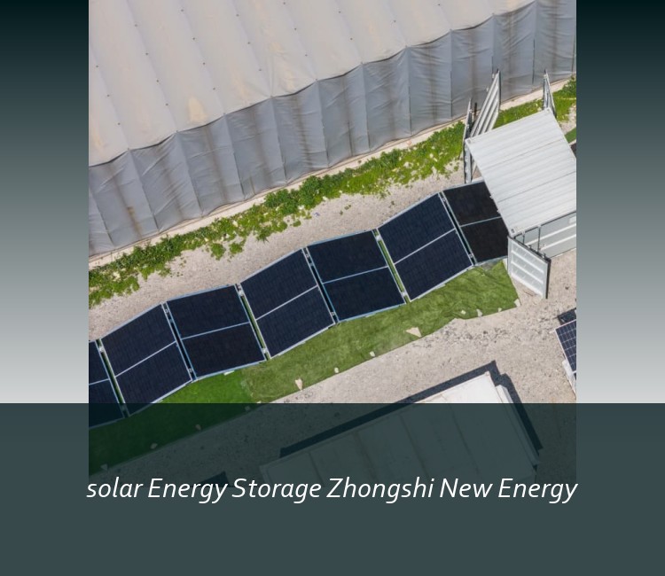 solar Energy Storage Zhongshi New Energy