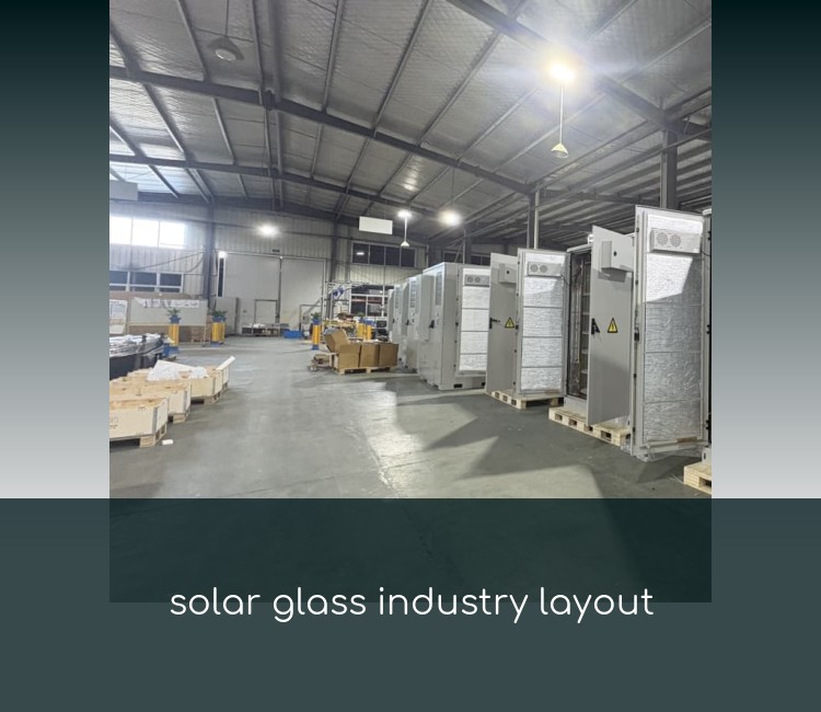 solar glass industry layout
