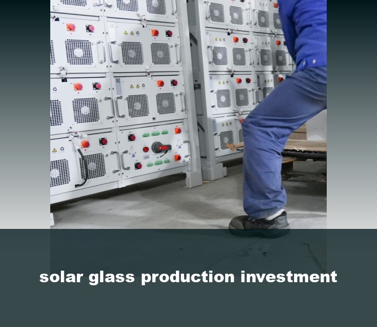 solar glass production investment