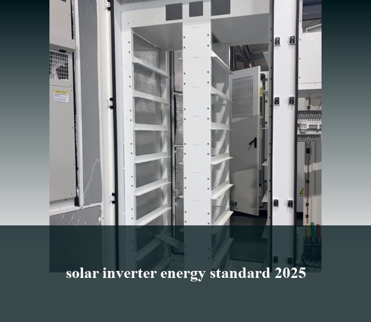 solar inverter energy standard 2025