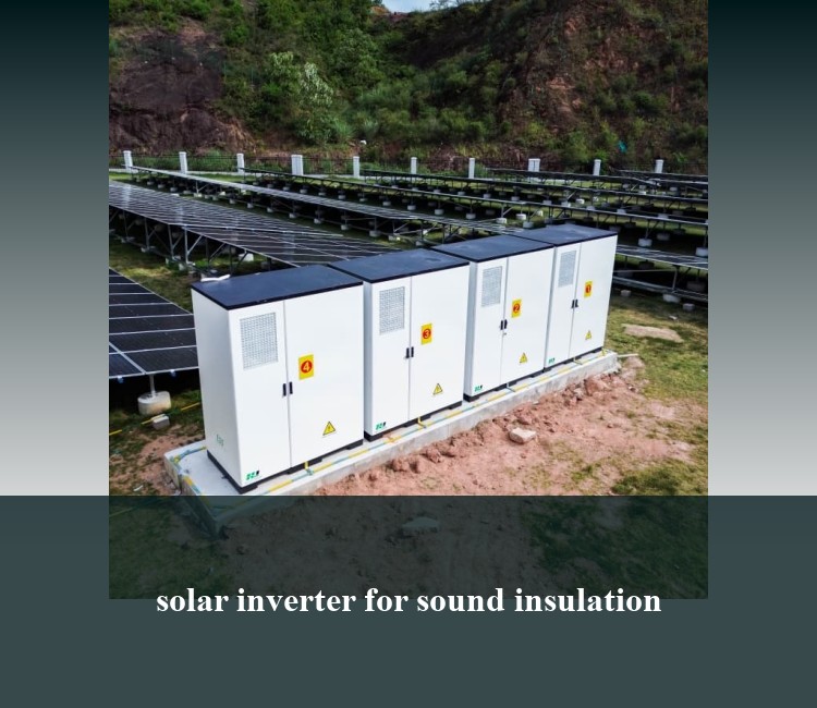 solar inverter for sound insulation