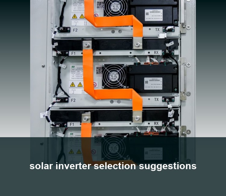 solar inverter selection suggestions