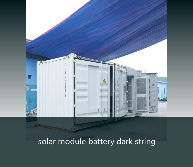 solar module battery dark string