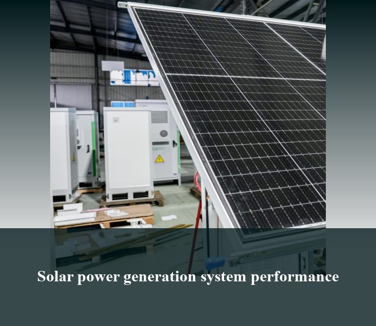 Solar power generation system performance