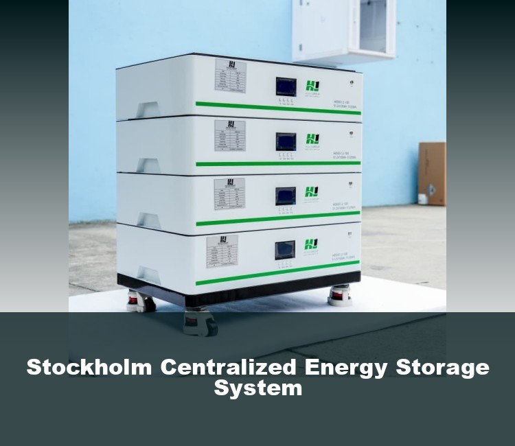 Stockholm Centralized Energy Storage System