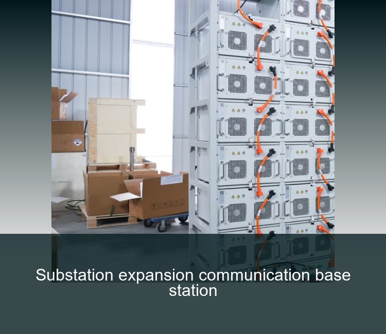 Substation expansion communication base station