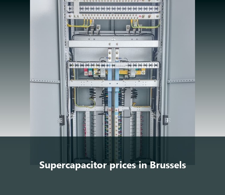 Supercapacitor prices in Brussels