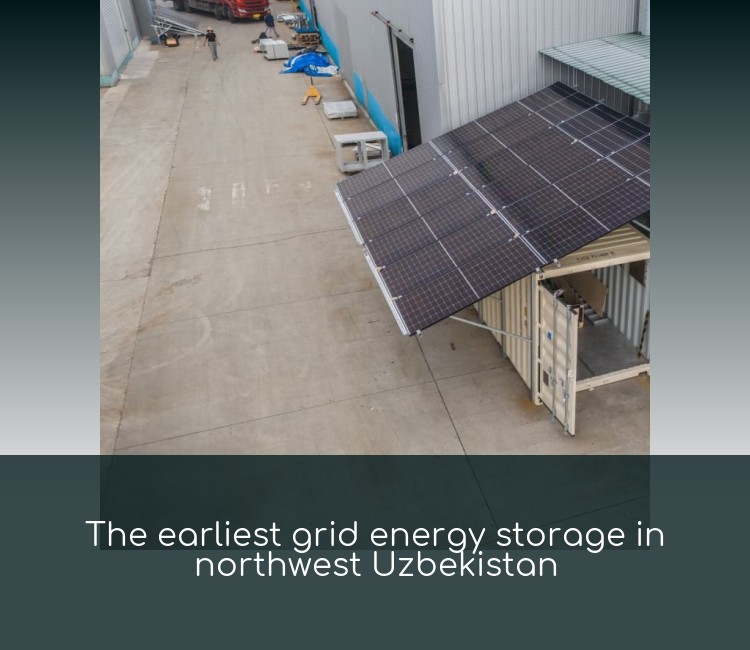 The earliest grid energy storage in northwest Uzbekistan