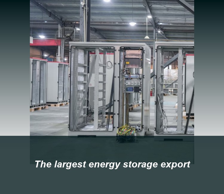 The largest energy storage export