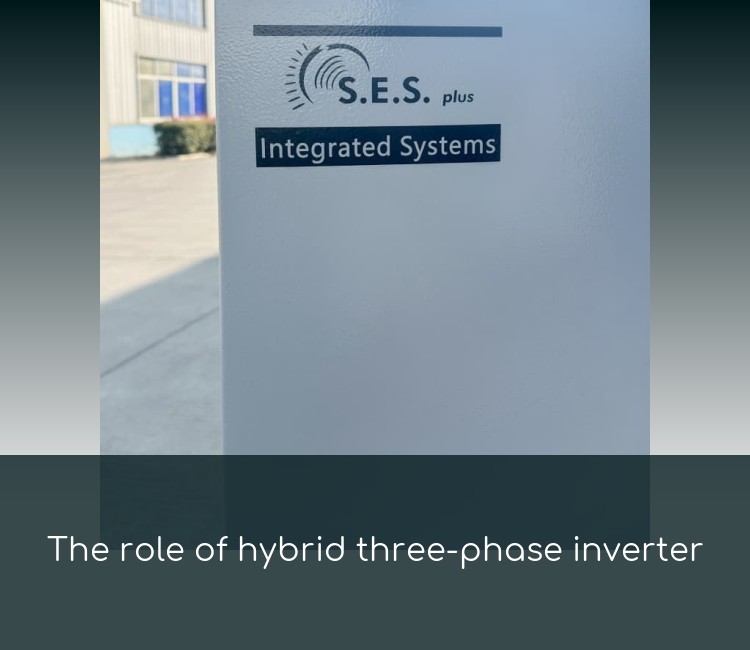 The role of hybrid three-phase inverter