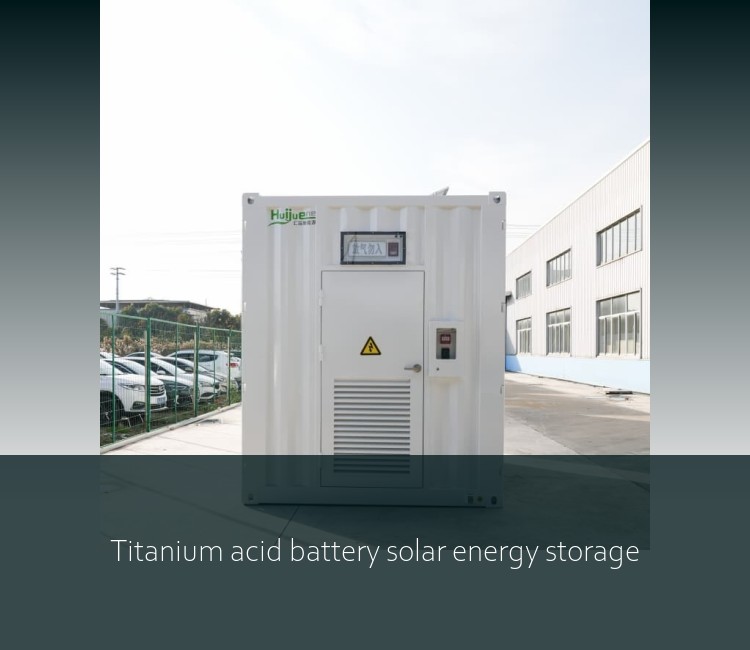 Titanium acid battery solar energy storage