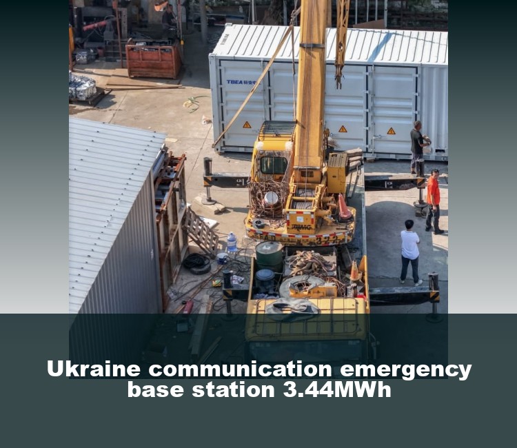 Ukraine communication emergency base station 3.44MWh